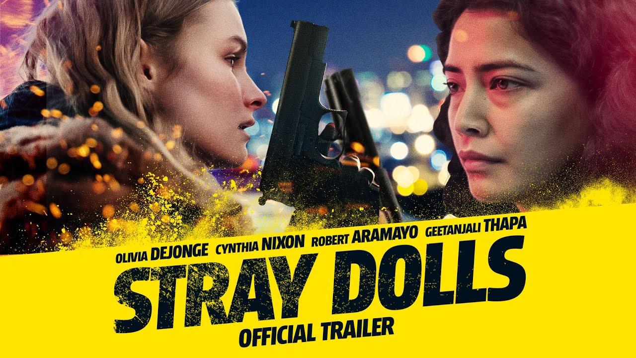 Stray Dolls Trailer