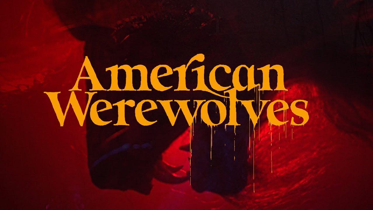 American Werewolves Trailer