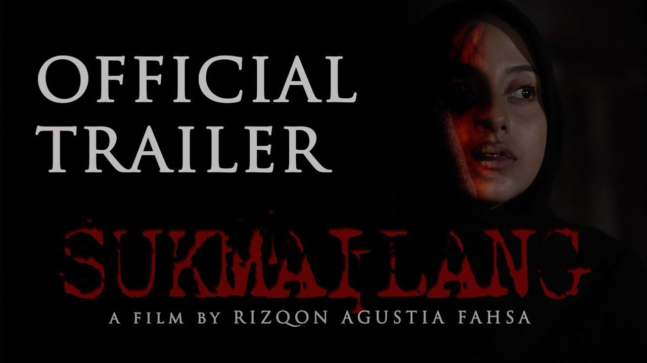 Sukmailang Trailer