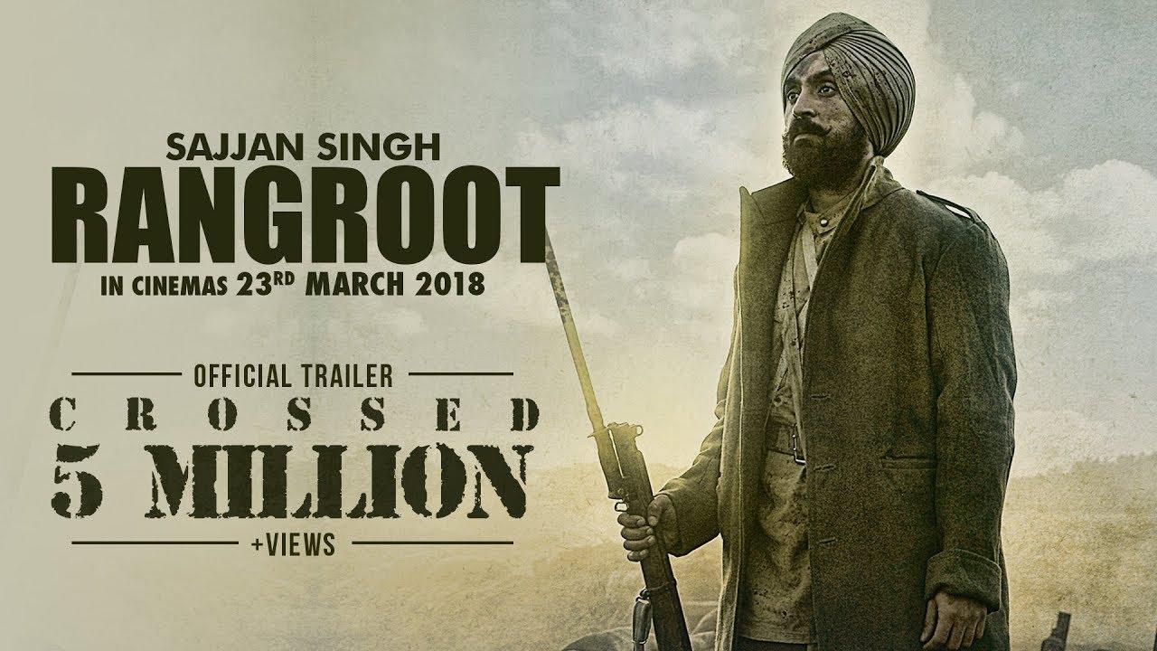 Sajjan Singh Rangroot Trailer