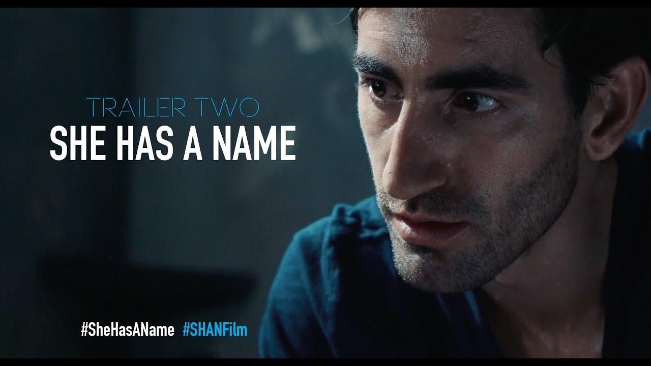 She Has a Name Trailer