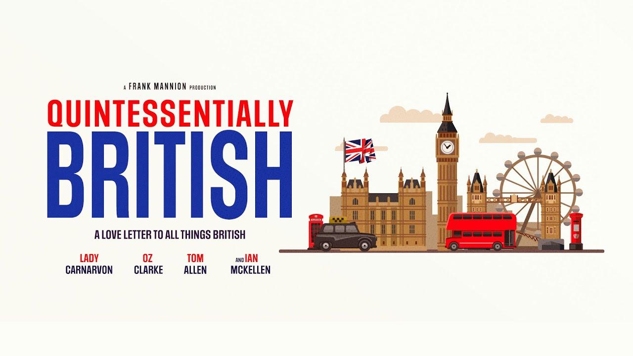 Quintessentially British Trailer
