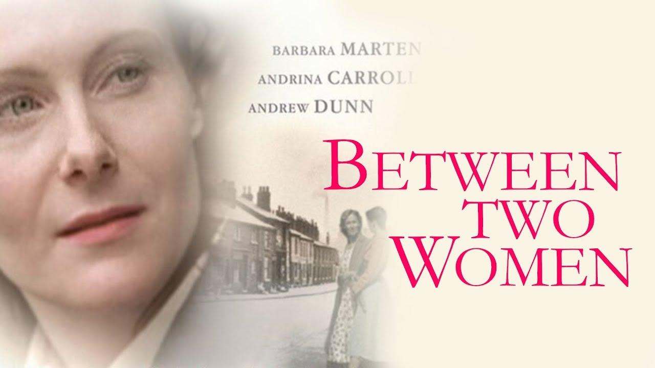 Between Two Women Trailer