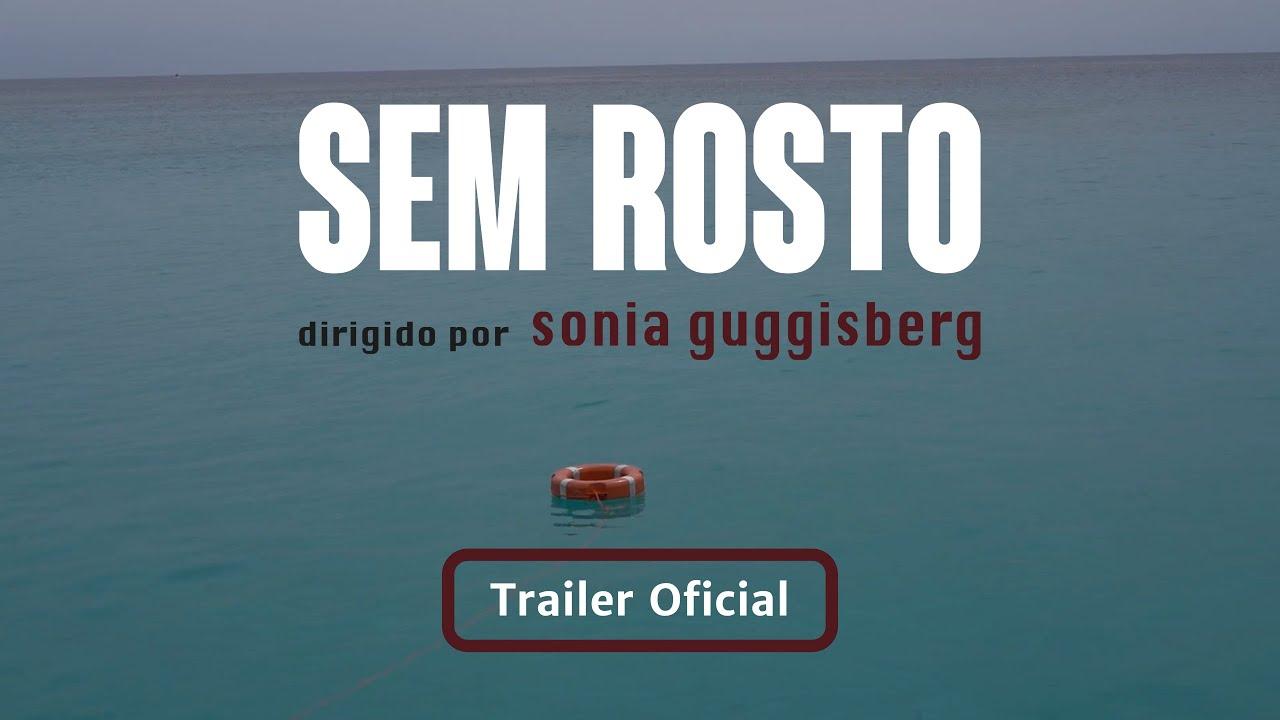 Sem Rosto Trailer