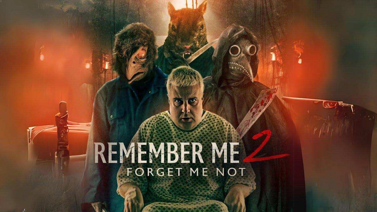 Remember Me 2: Forget Me Not Trailer