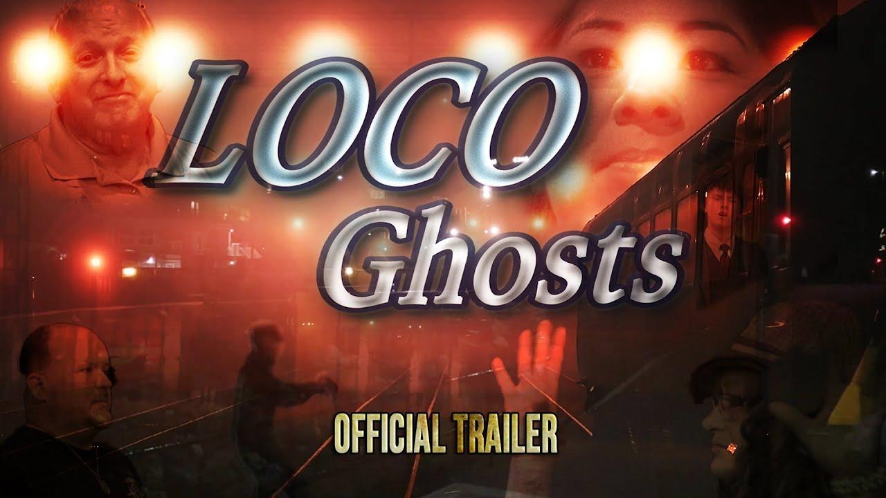 Loco Ghosts Trailer