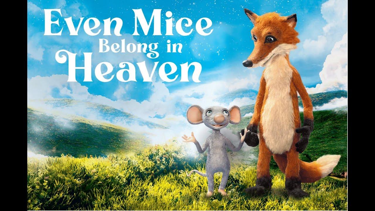 Even Mice Belong in Heaven Trailer