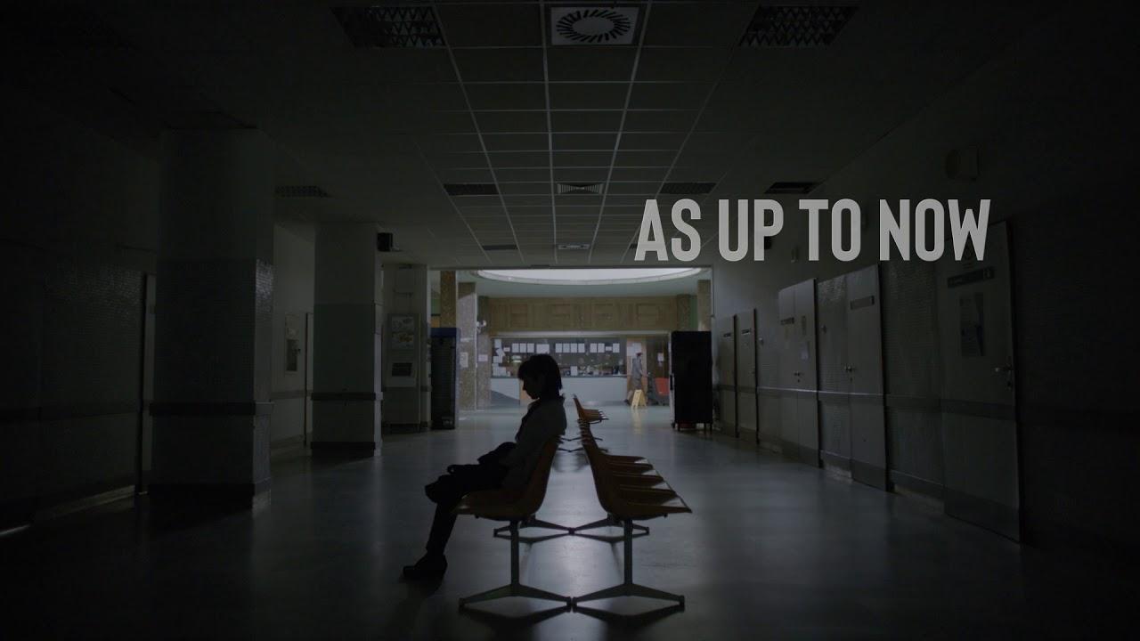 As Up to Now Trailer