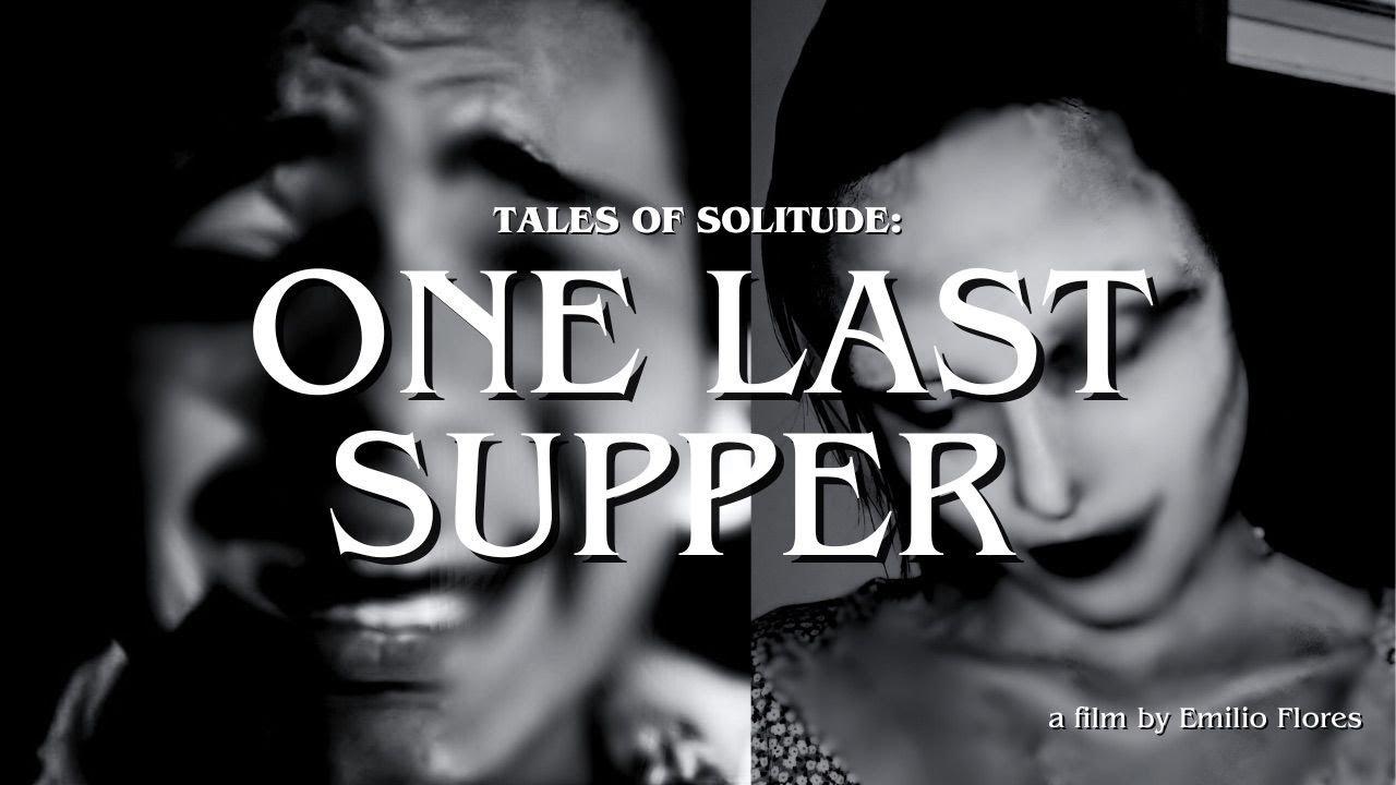 Tales of Solitude: One Last Supper Trailer
