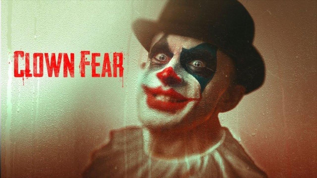 Clown Fear Trailer