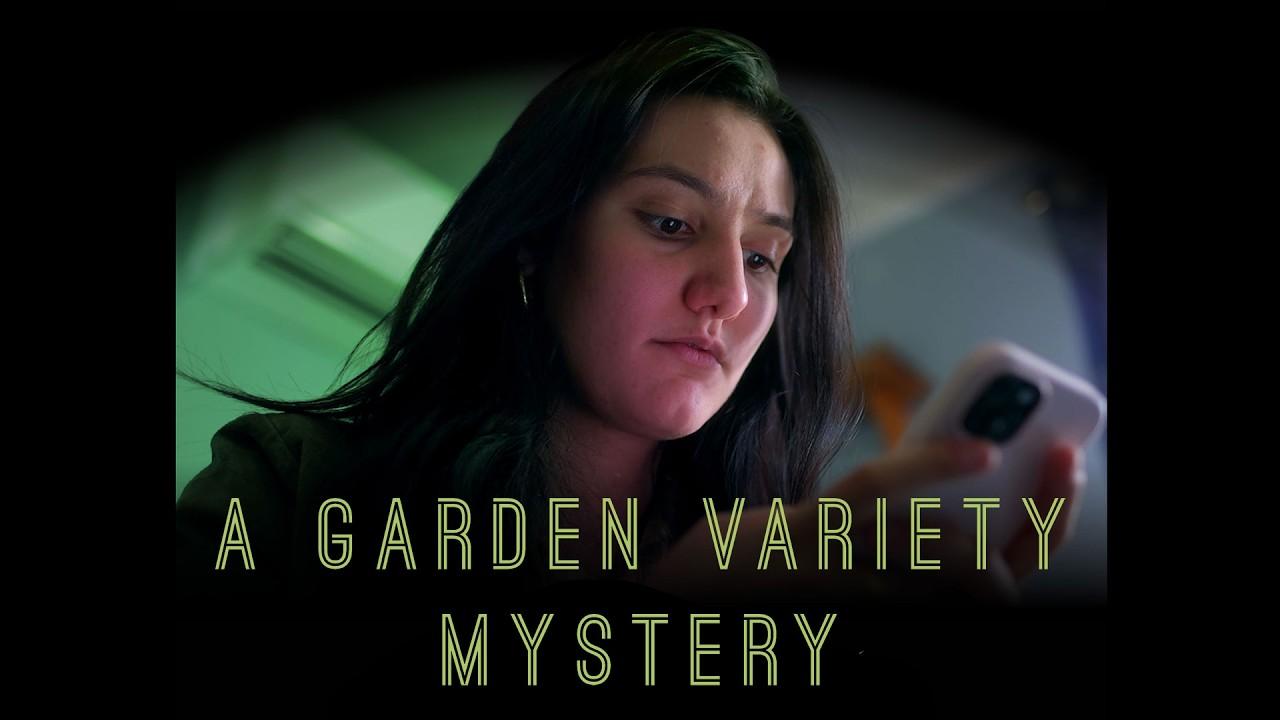 A Garden Variety Mystery Trailer