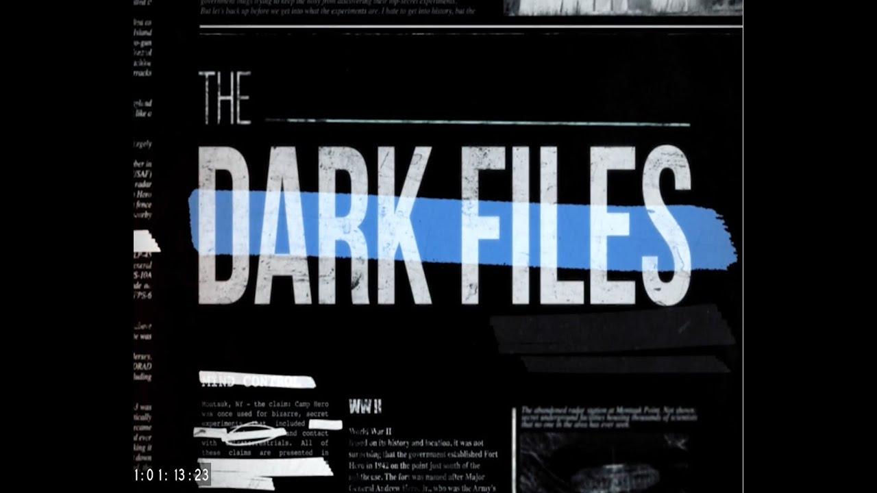 The Dark Files Trailer