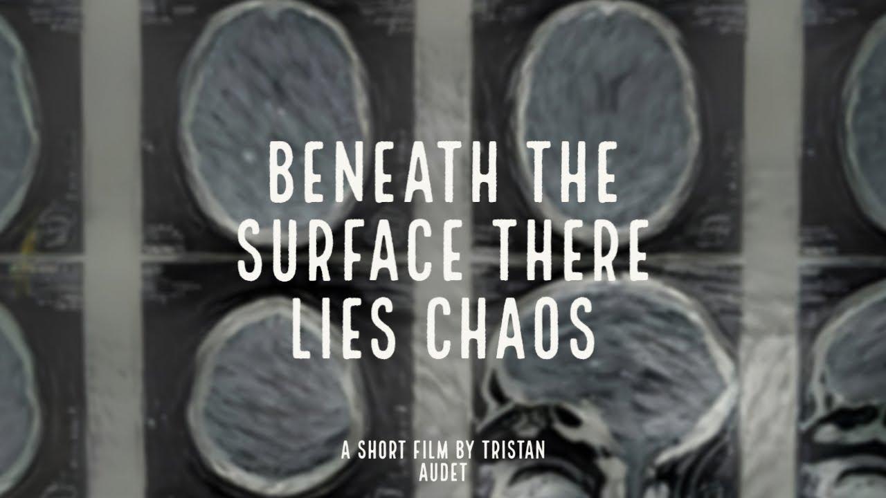 Beneath The Surface There Lies Chaos Trailer