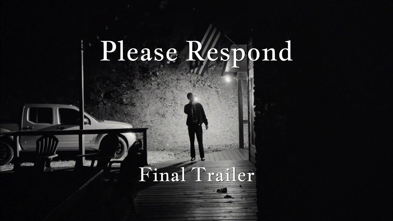 Please Respond Trailer