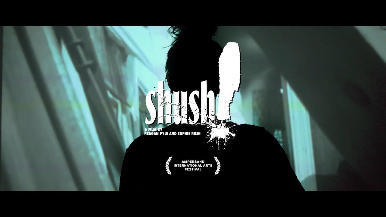 Shush! Trailer