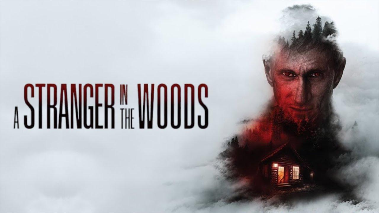 A Stranger in the Woods Trailer