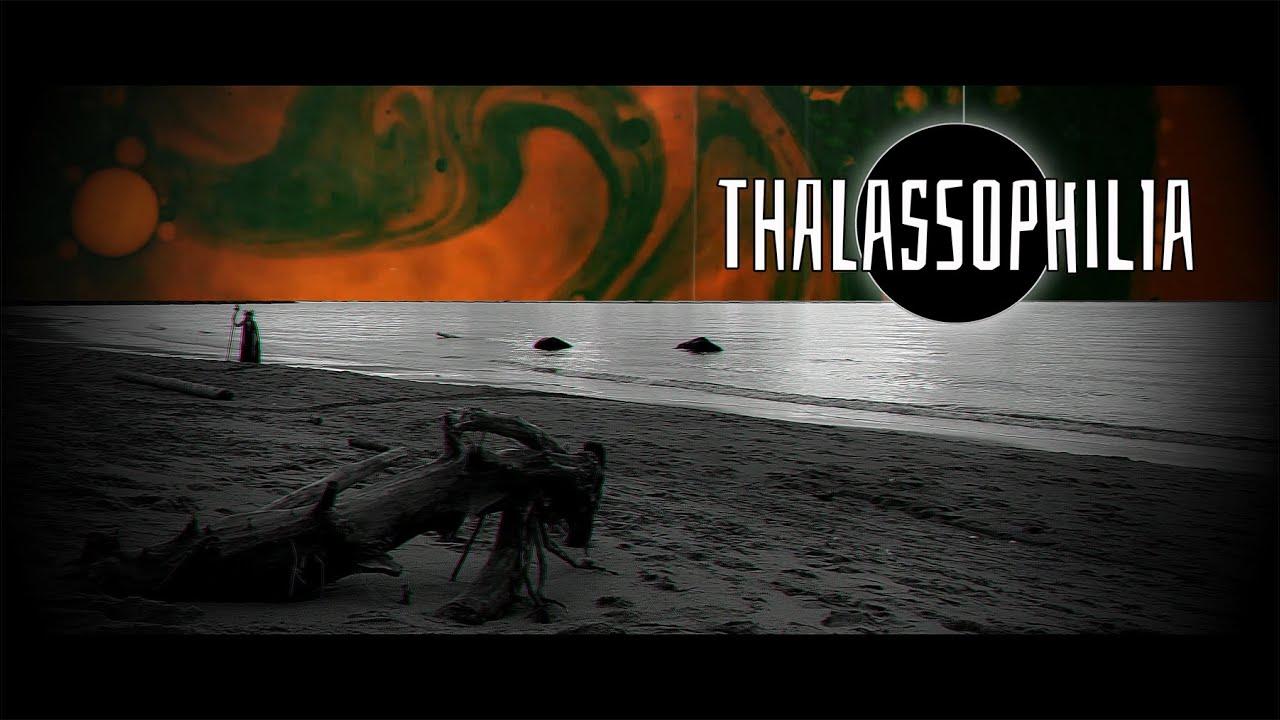 Thalassophilia Trailer