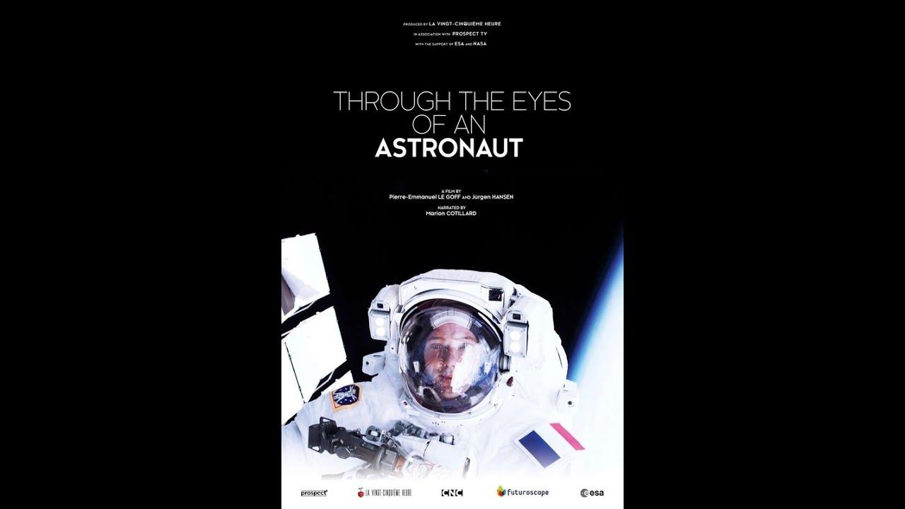 Through the Eyes of an Astronaut Trailer