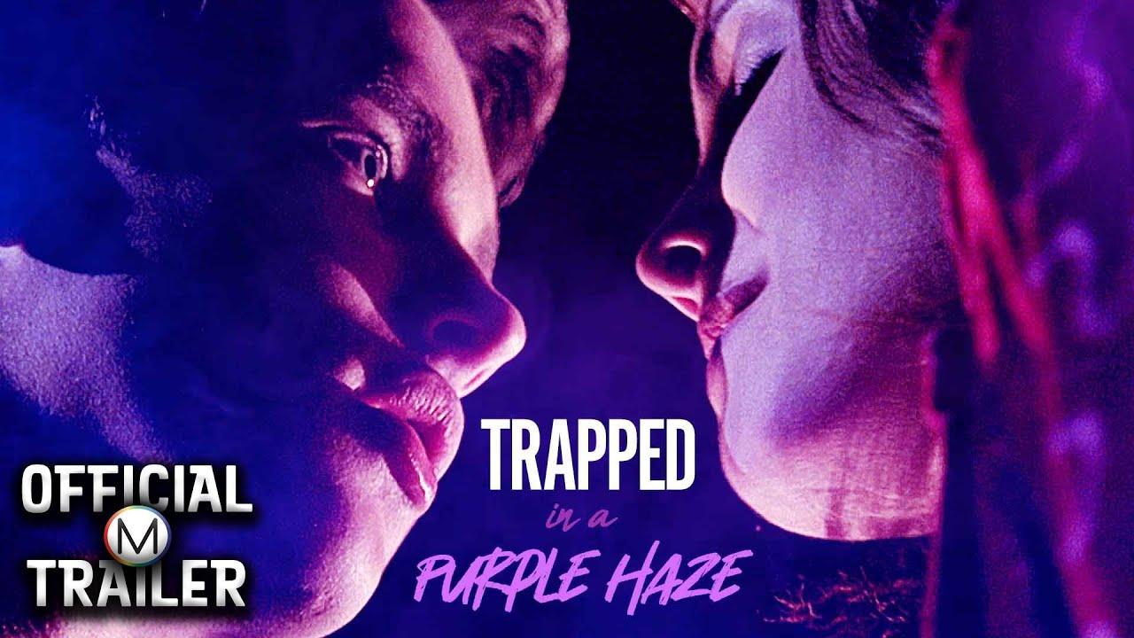 Trapped in a Purple Haze Trailer