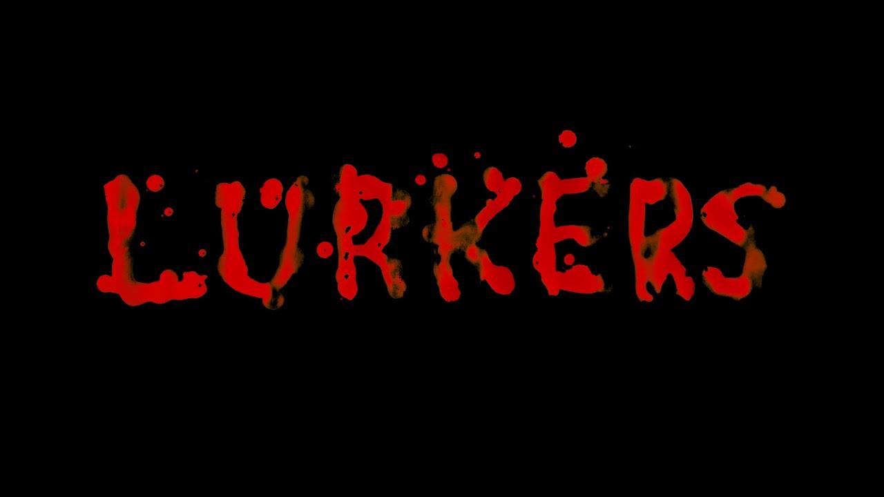 Lurkers Trailer