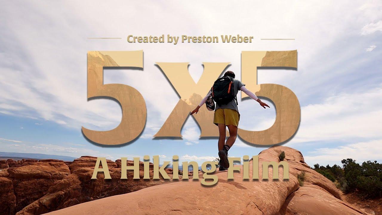 5x5: A Hiking Film Trailer
