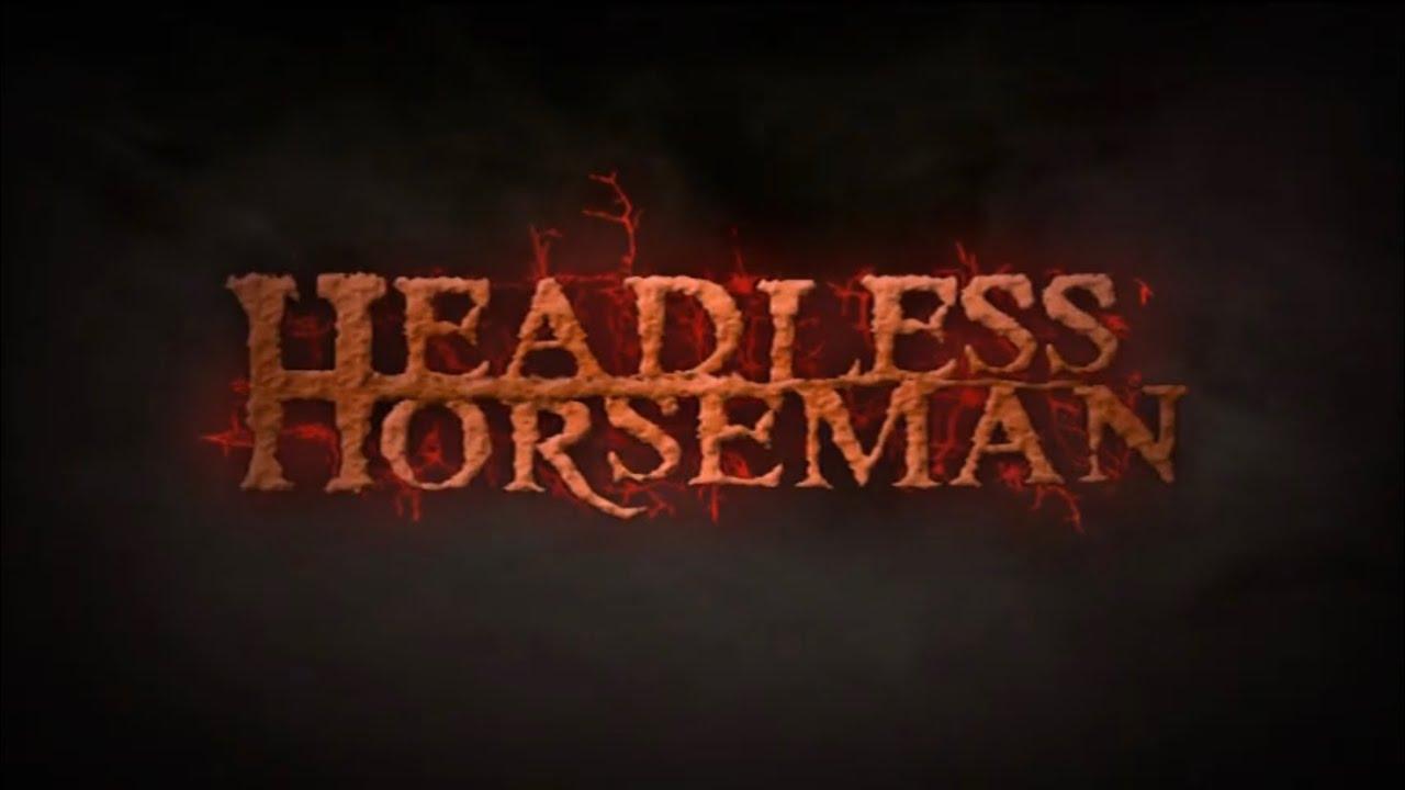 Headless Horseman Trailer