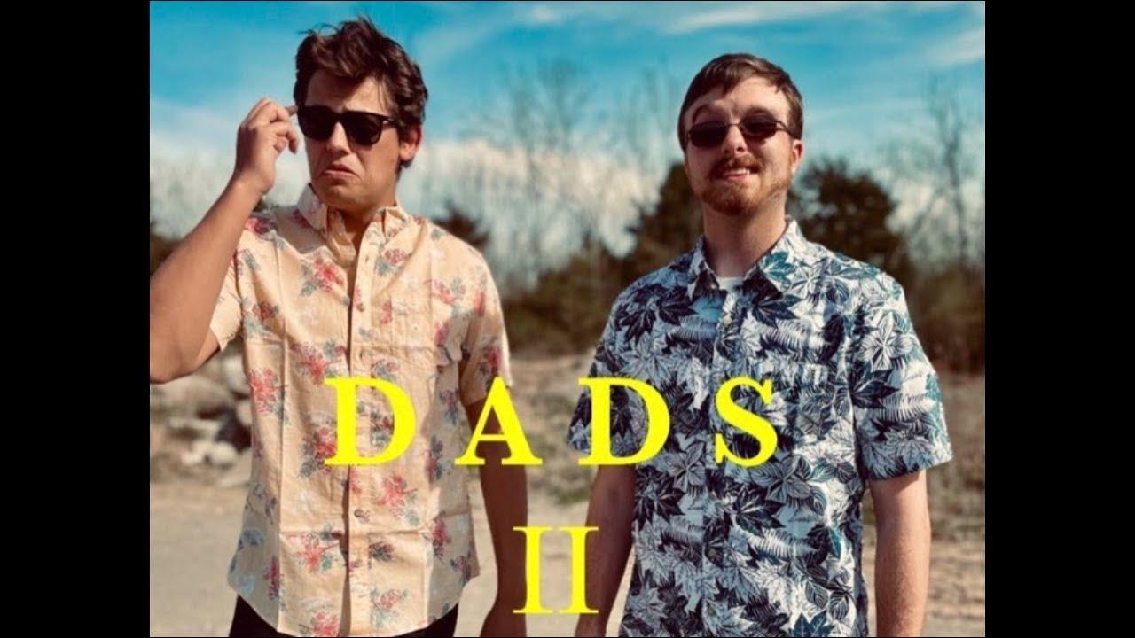 The Dads 2 Trailer
