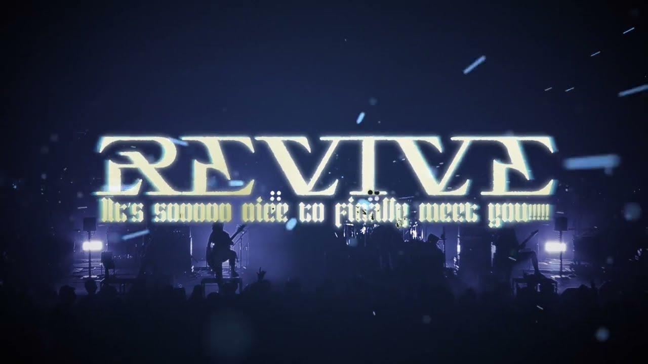 NEMOPHILA LIVE 2022 -REVIVE ～It’s sooooo nice to finally meet you!!!!!～ Trailer