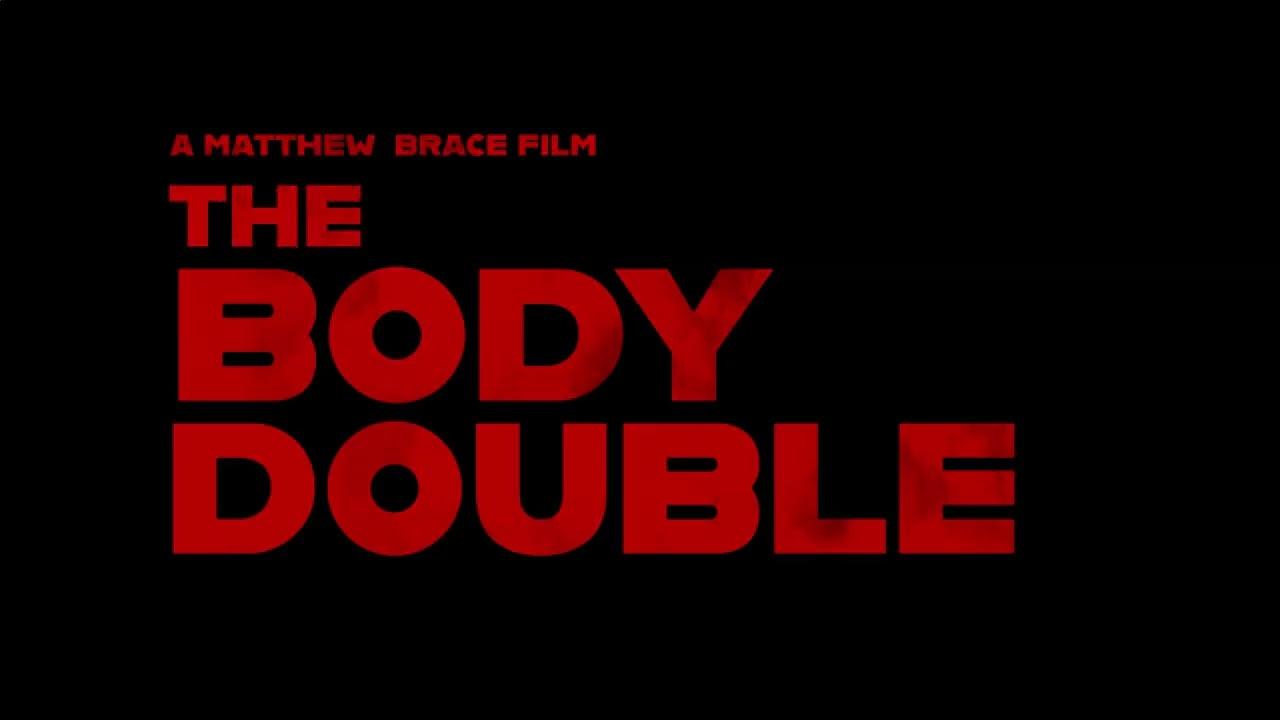 The Body Double Trailer
