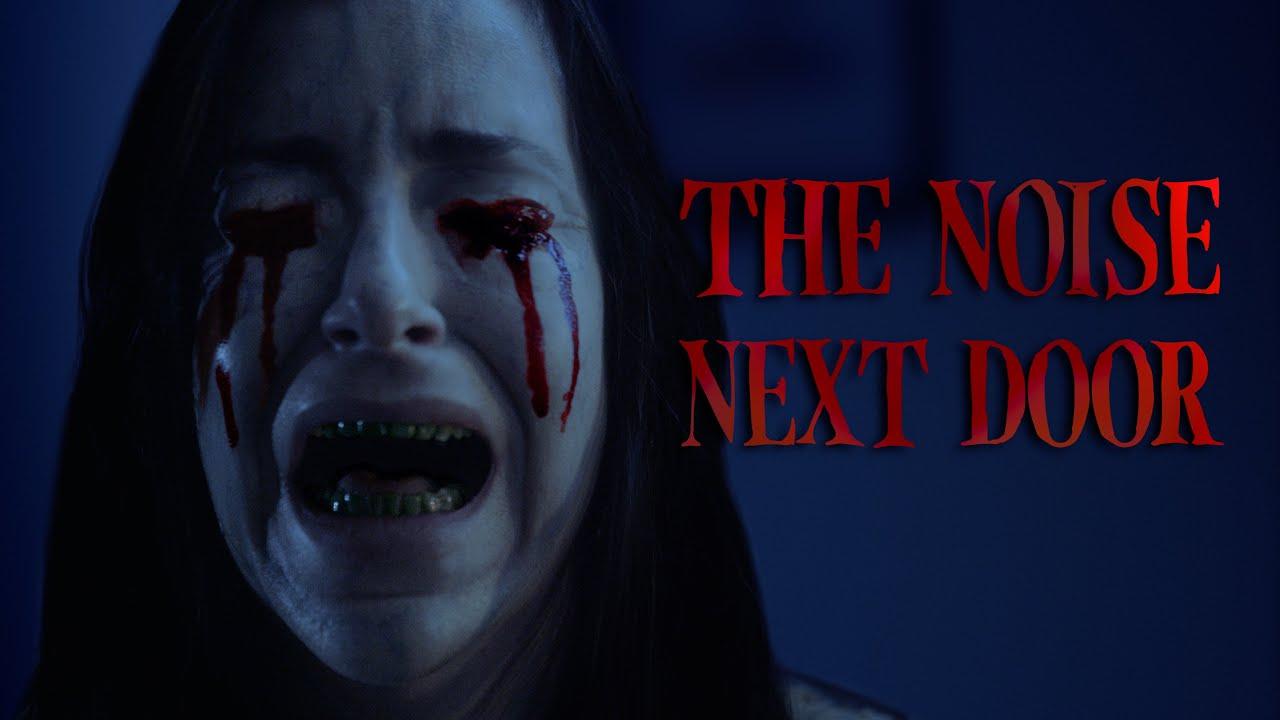 The Noise Next Door Trailer