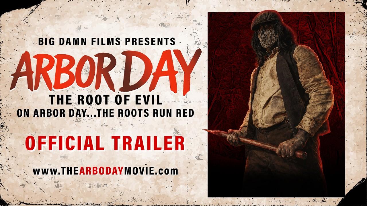 Arbor Day: The Root of Evil Trailer