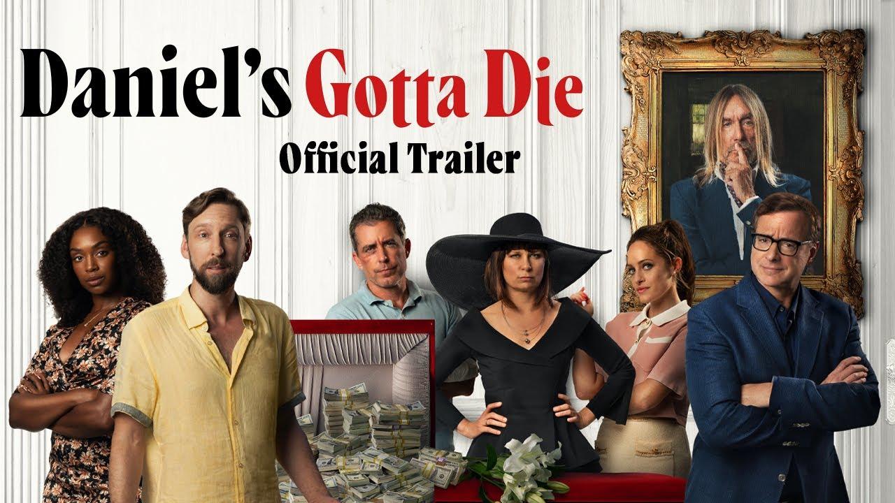 Daniel's Gotta Die Trailer