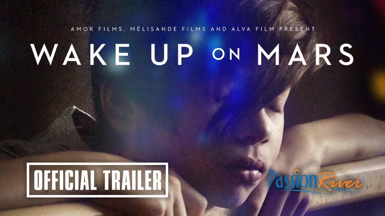 Wake Up On Mars Trailer