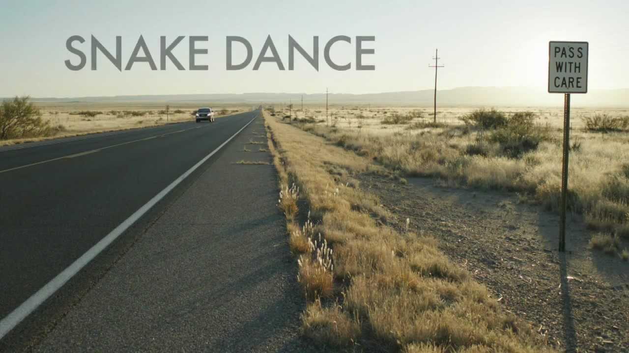 Snake Dance Trailer