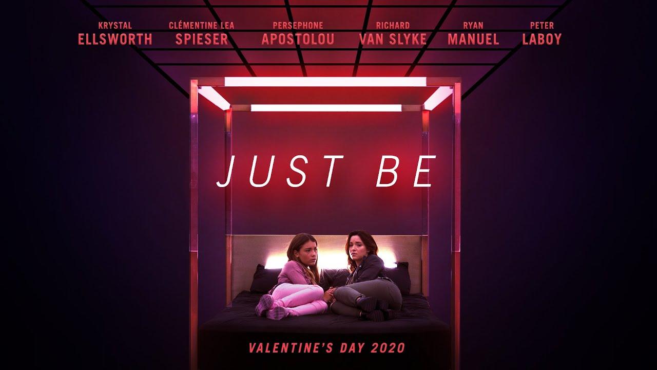 Just Be Trailer