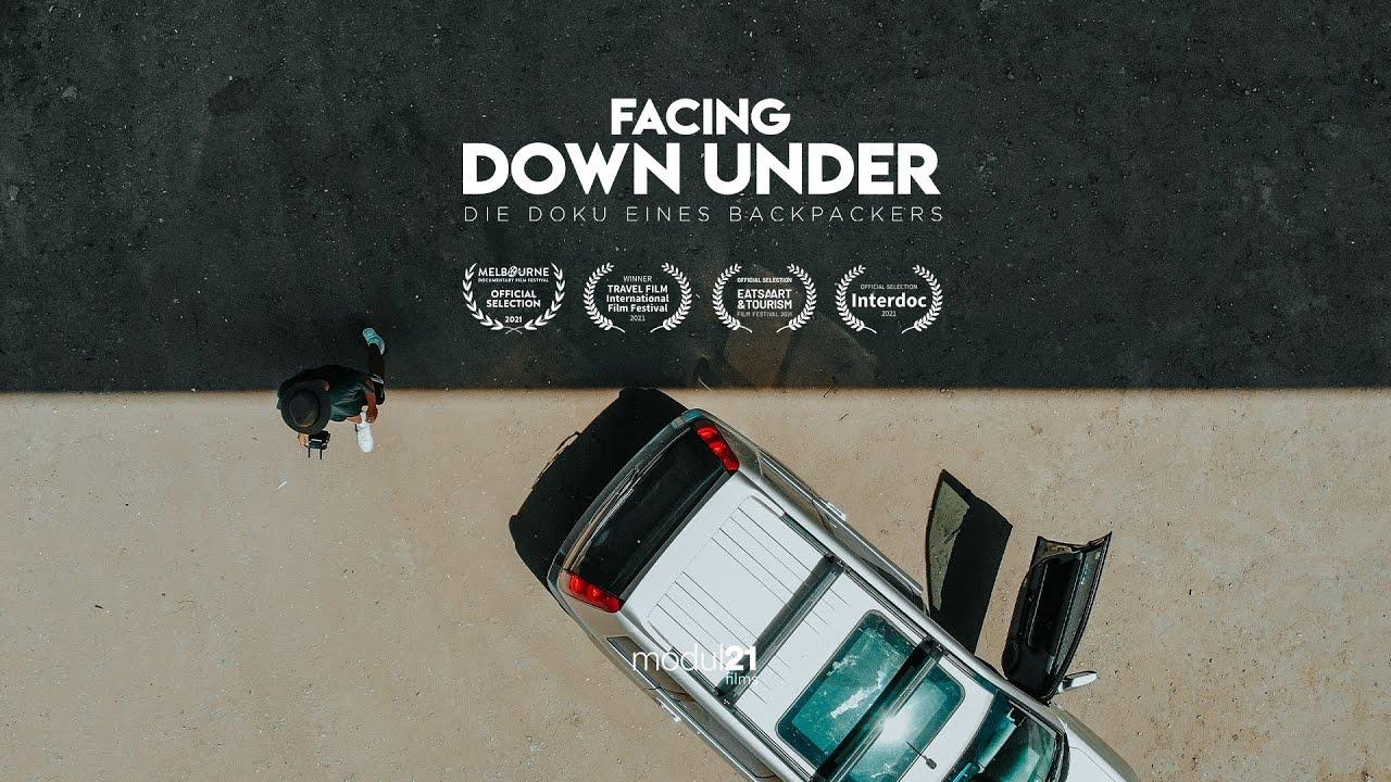 Facing Down Under: A Backpackers Documentary Trailer