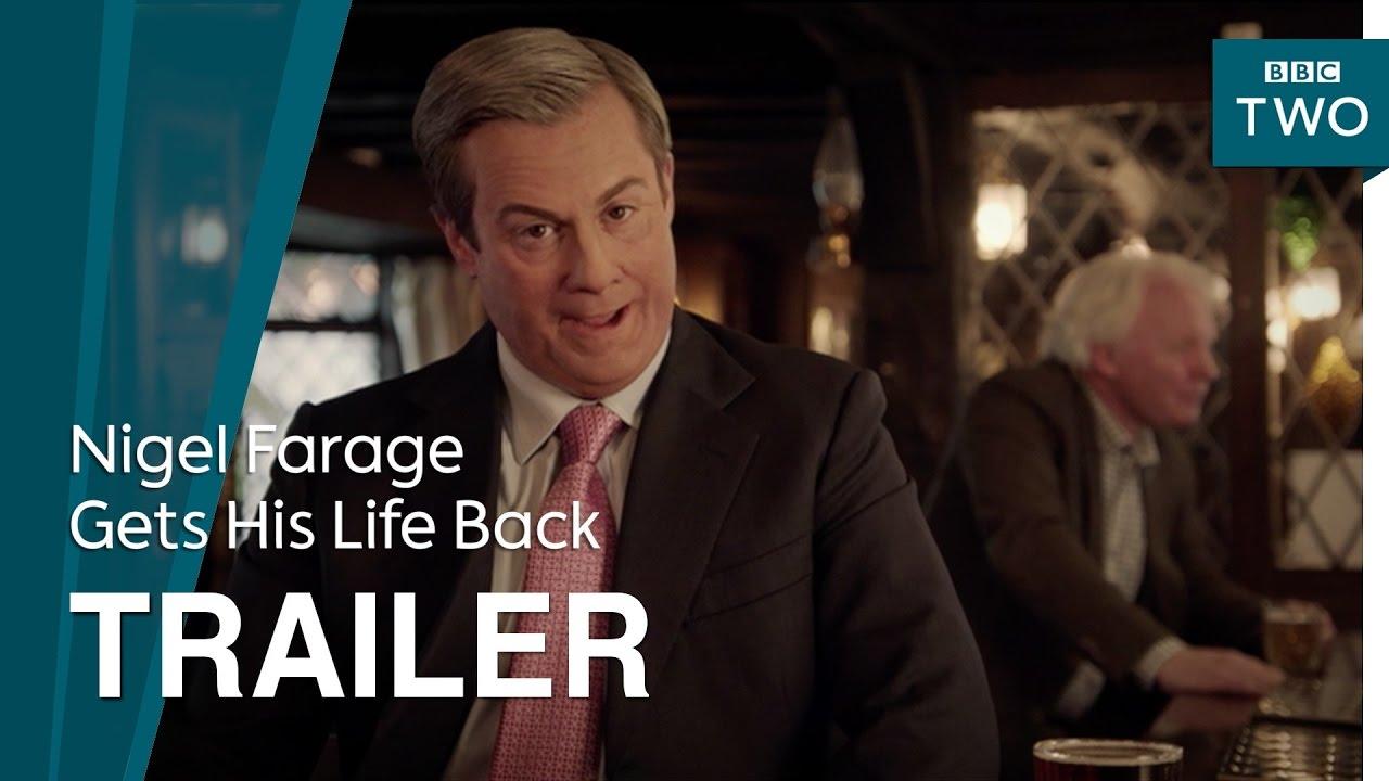 Nigel Farage Gets His Life Back Trailer