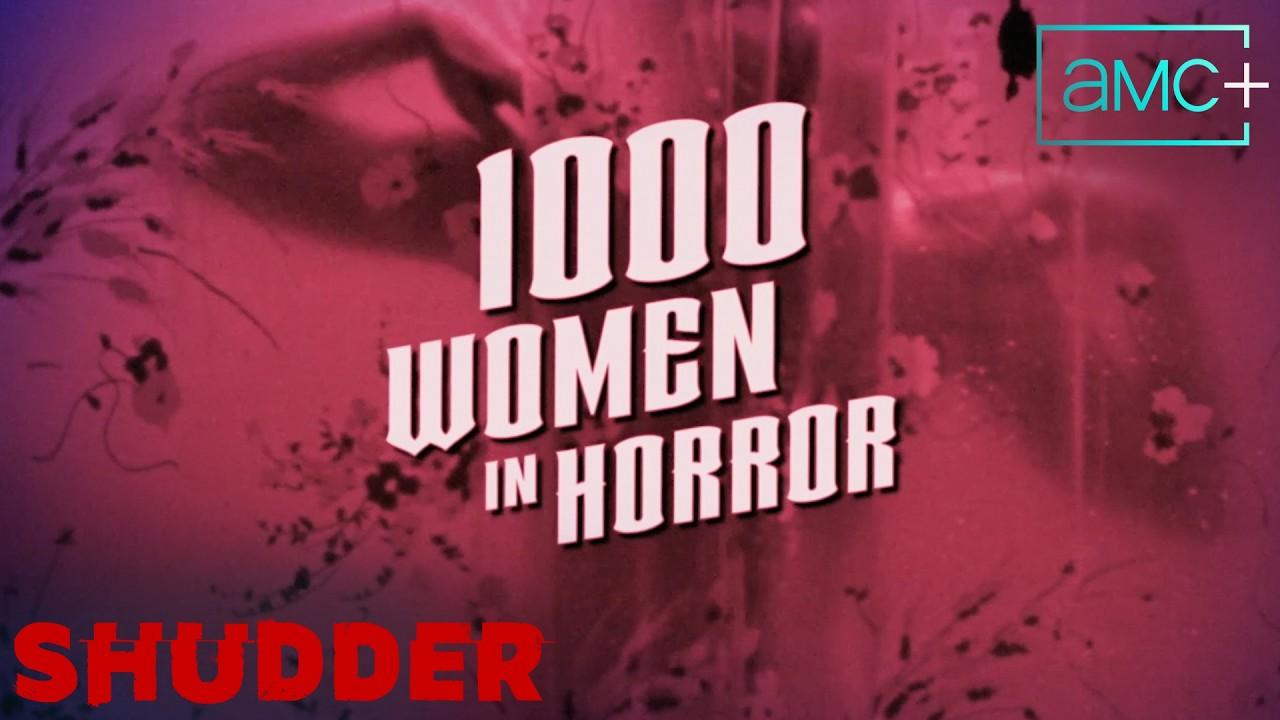 1000 Women in Horror Trailer