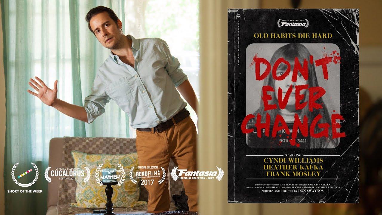Don't Ever Change Trailer