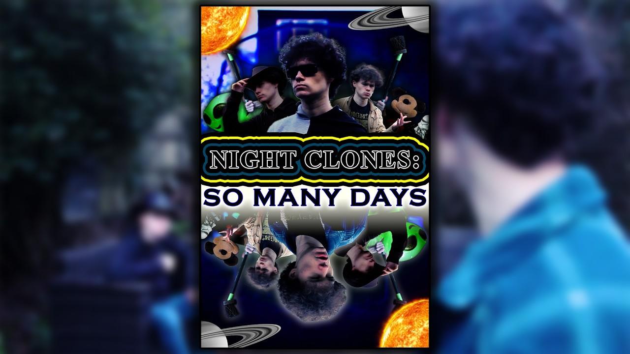 NIGHT CLONES: SO MANY DAYS Trailer