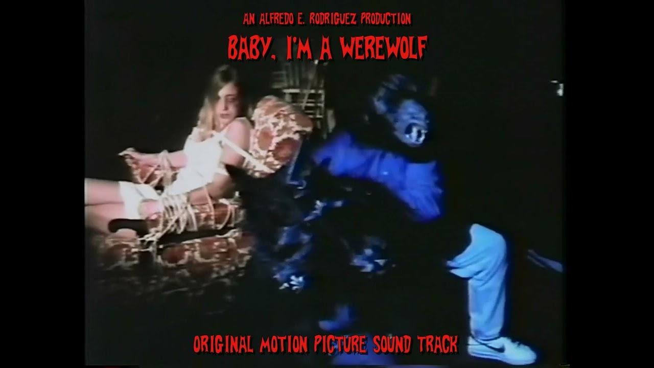 Baby, I'm A Werewolf Trailer