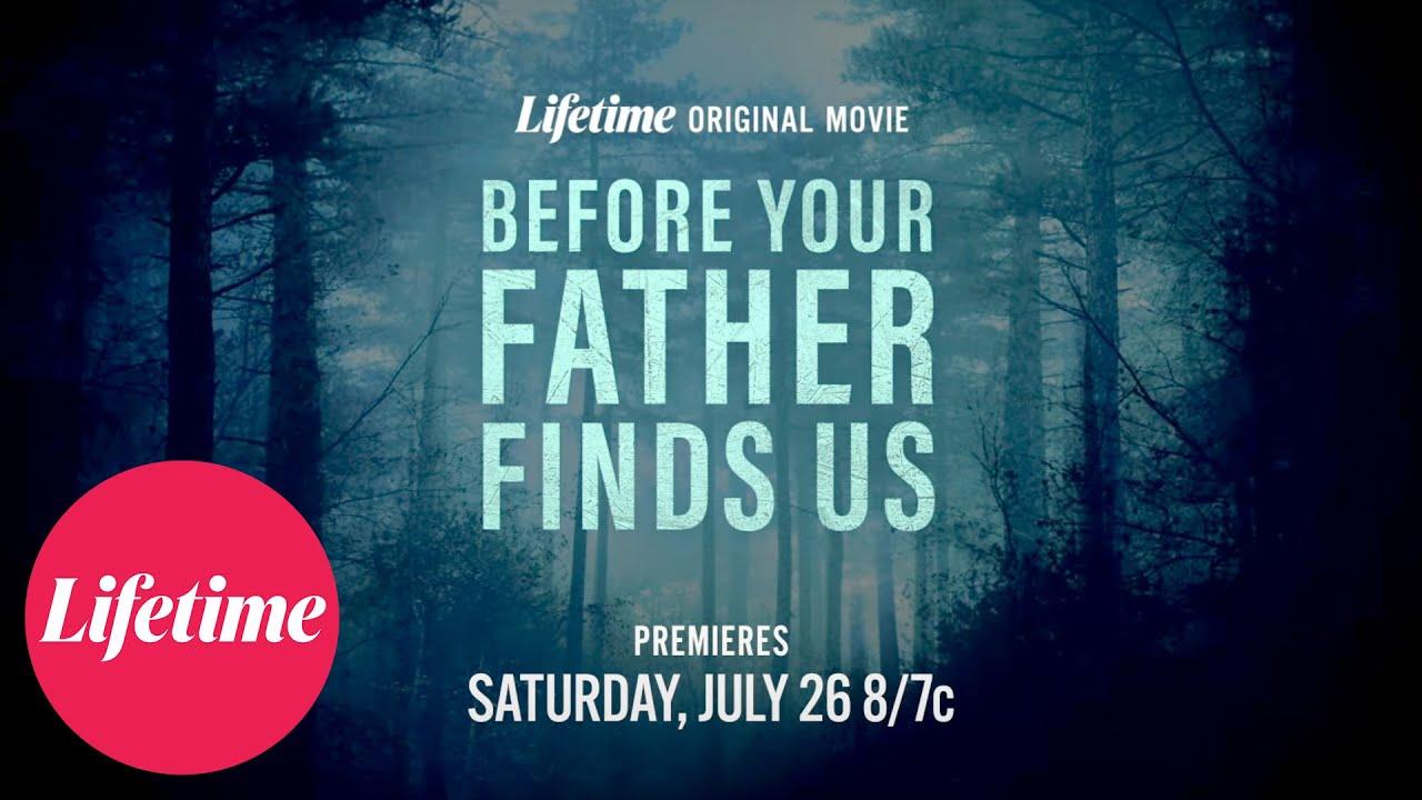 Before Your Father Finds Us Trailer