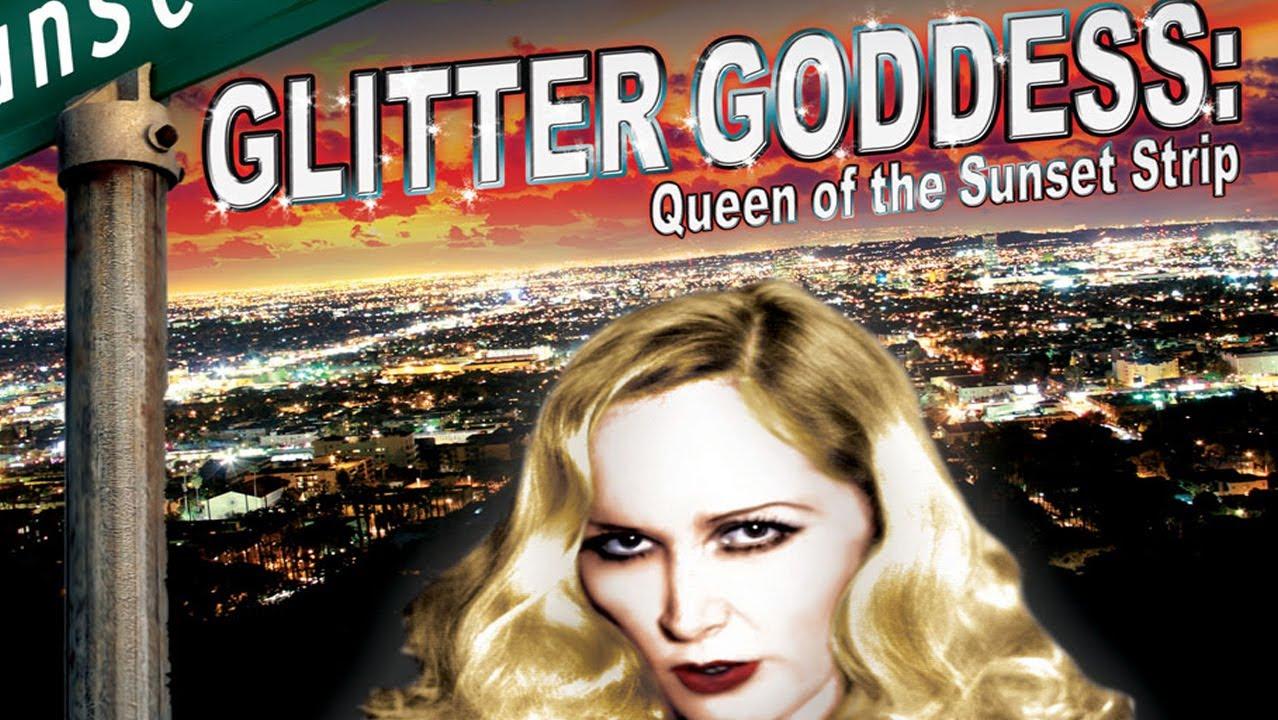 Glitter Goddess of Sunset Strip Trailer