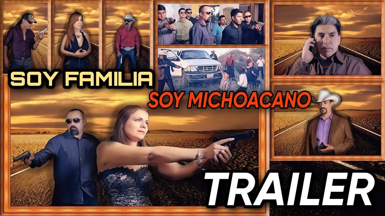 Soy Familia Soy Michoacano Trailer