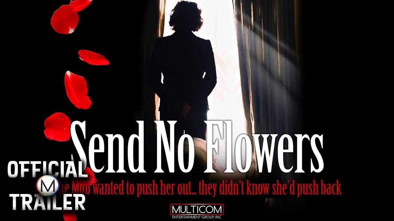 Send No Flowers Trailer
