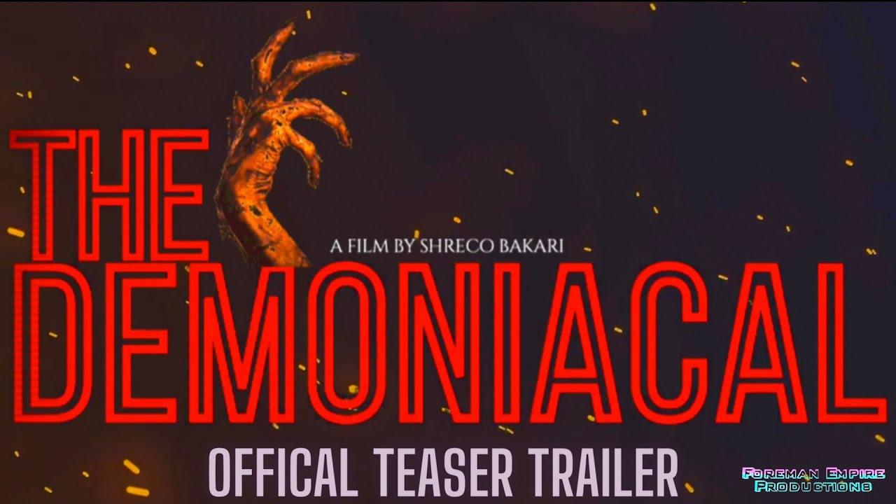 The Demoniacal Trailer