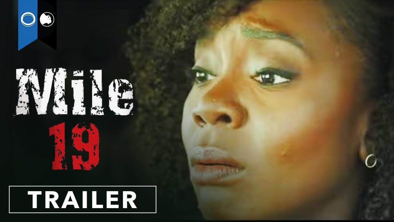 Mile 19 Trailer