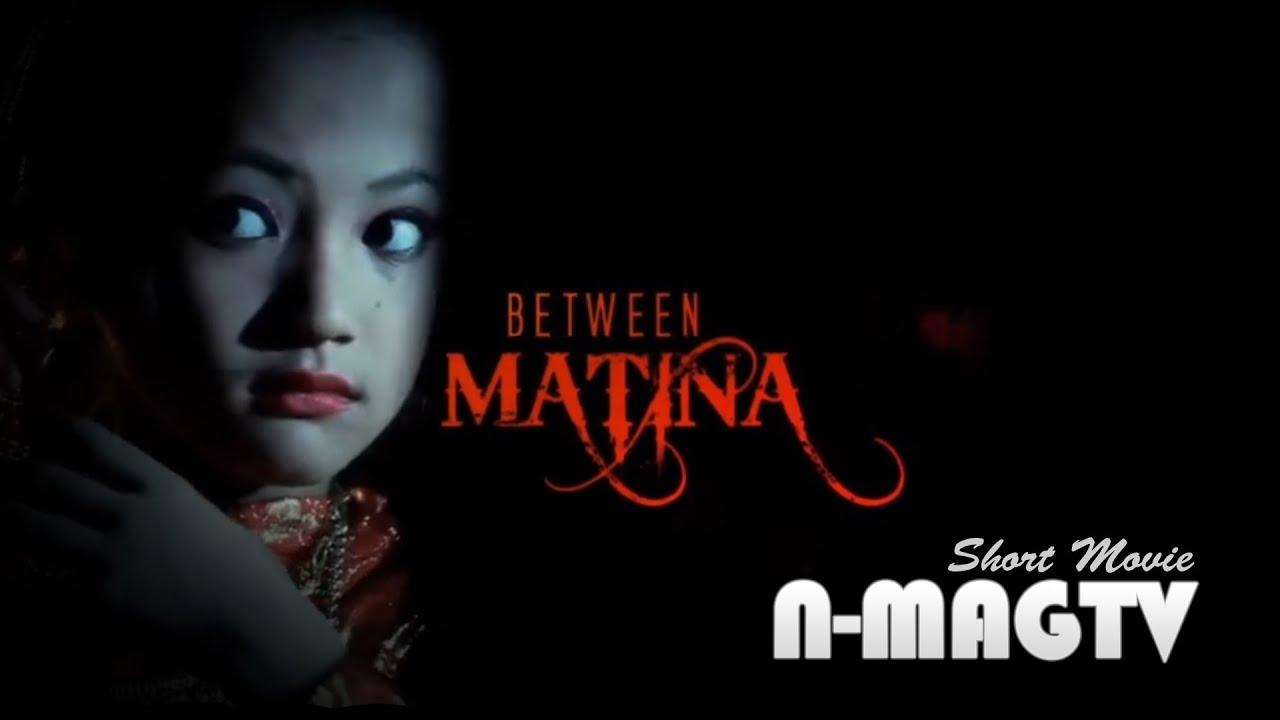 Between Matina Trailer