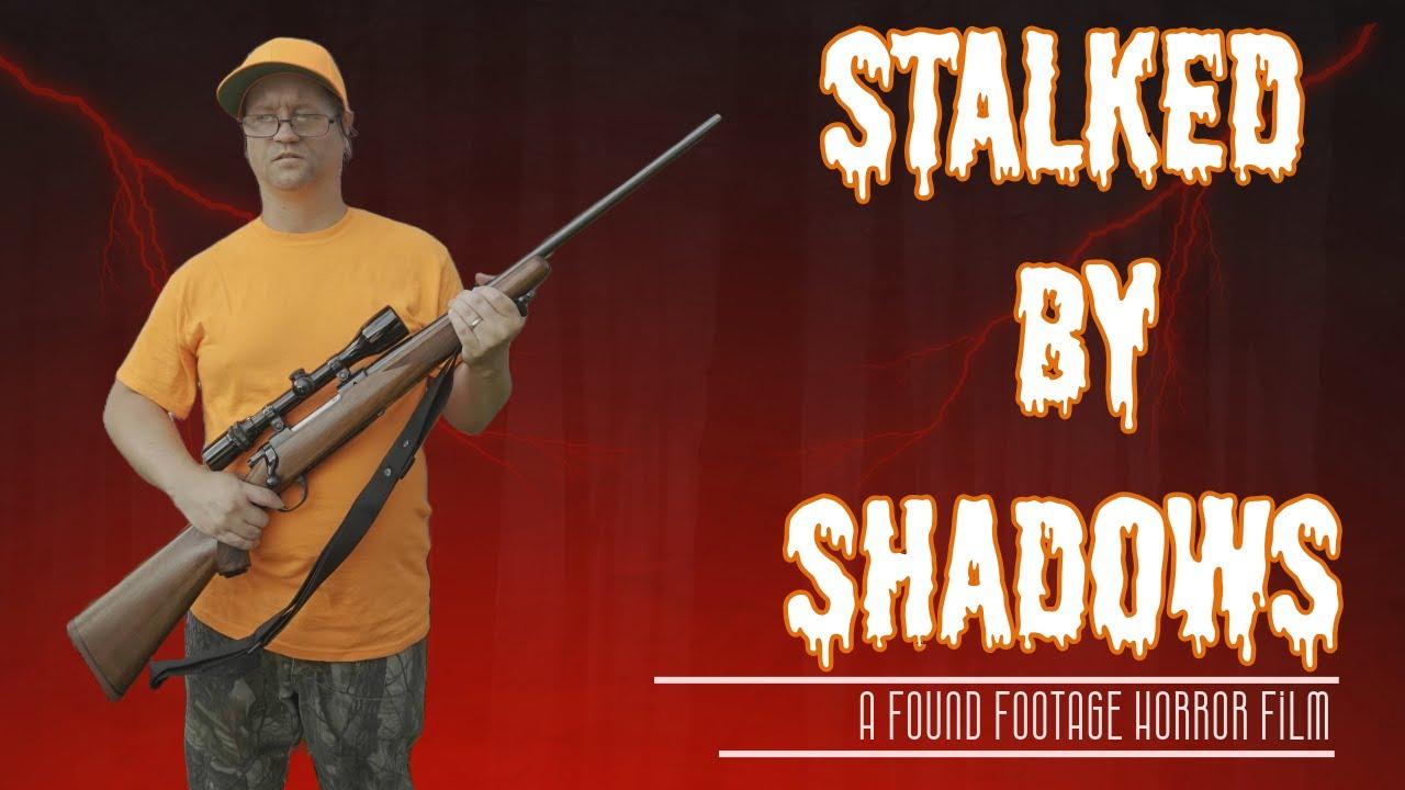 Stalked by Shadows Trailer
