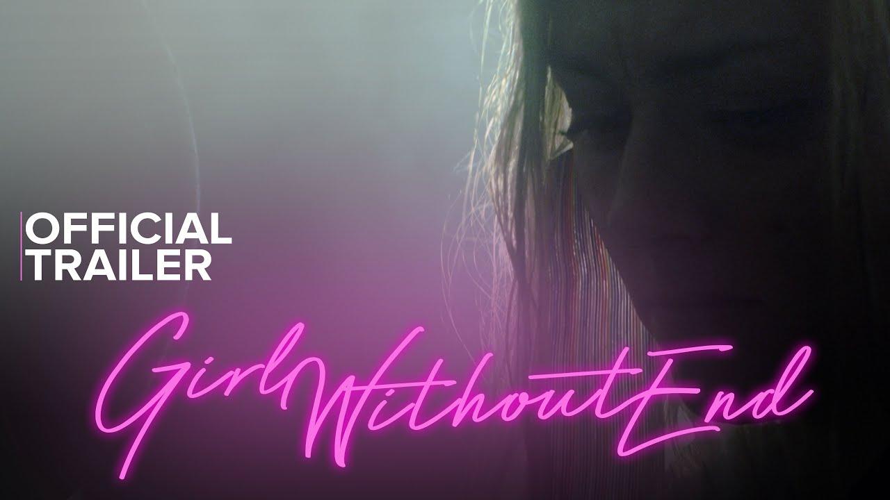 Girl Without End Trailer